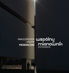 wspólny mianownik małgorzaty i piotra przenicznych
